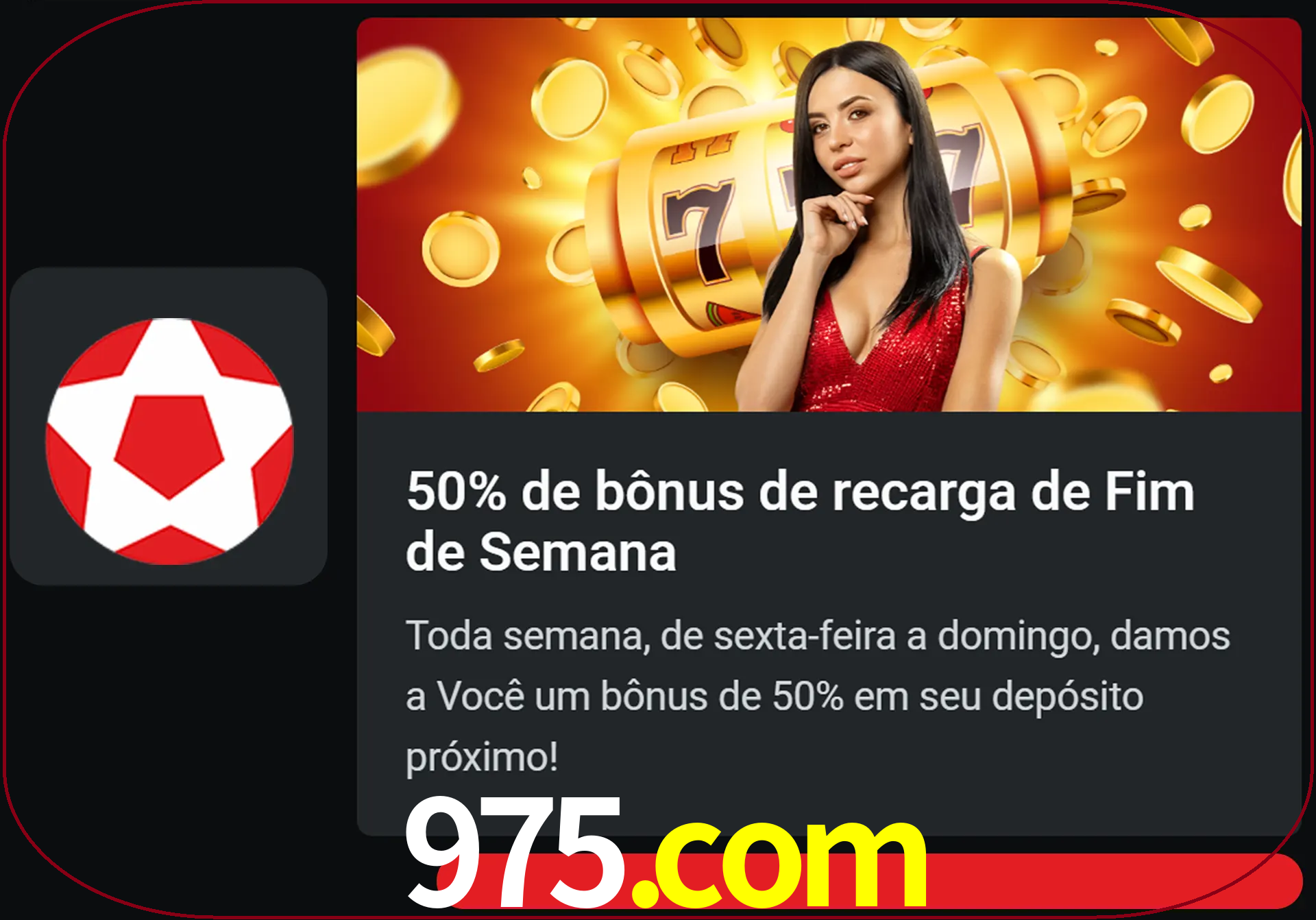 Volte a cada semana para receber novos bônus em dinheiro.